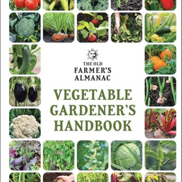 The Old Farmer's Almanac Vegetable Gardener’s Handbook